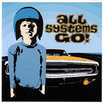 Album cover - Alternative band All Systems Go